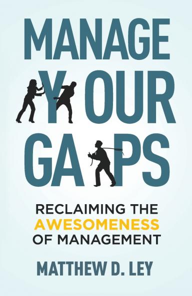 Manage Your Gaps