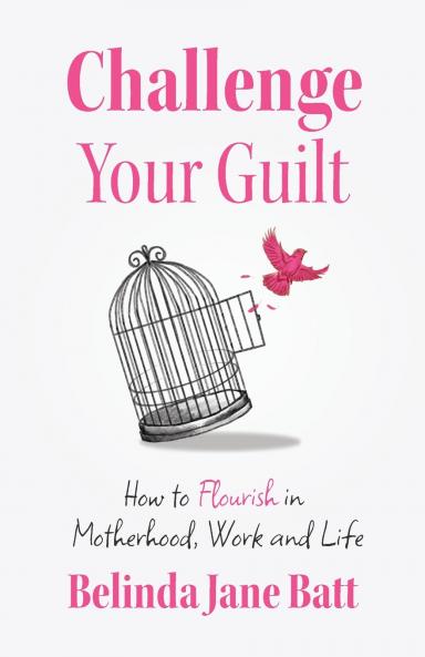 Challenge Your Guilt