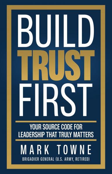 Build Trust First