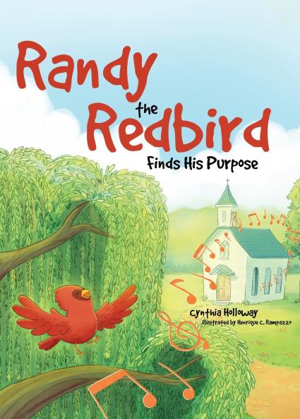 Randy the Redbird Finds His Purpose