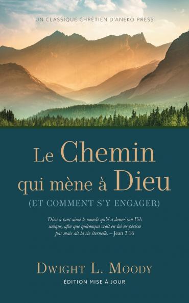 Le Chemin qui mène à Dieu