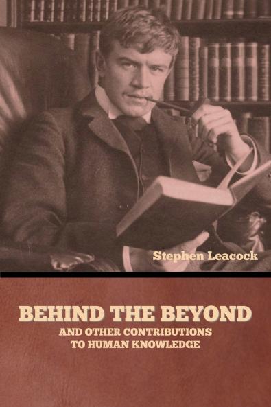 Behind the Beyond and Other Contributions to Human Knowledge