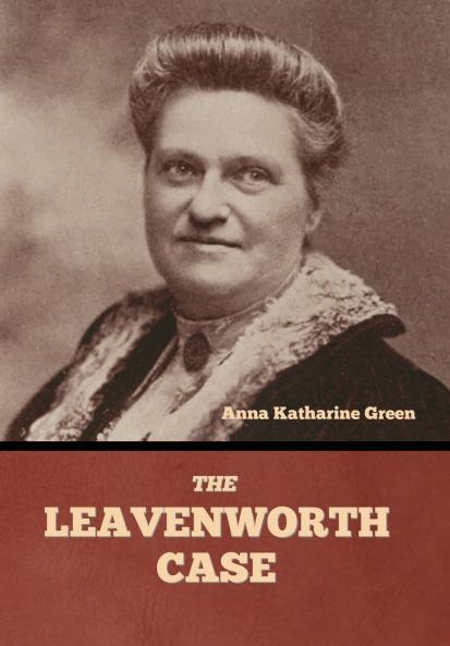 The Leavenworth Case