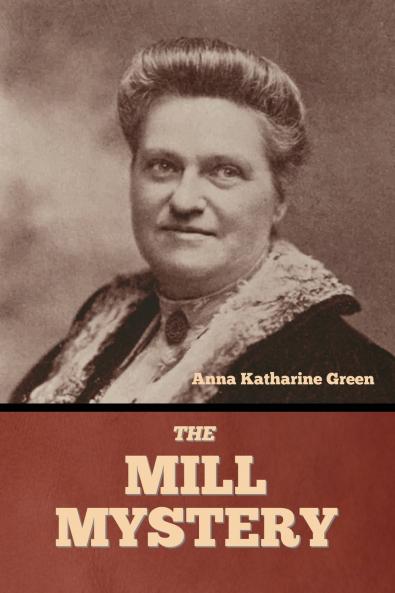 The Mill Mystery