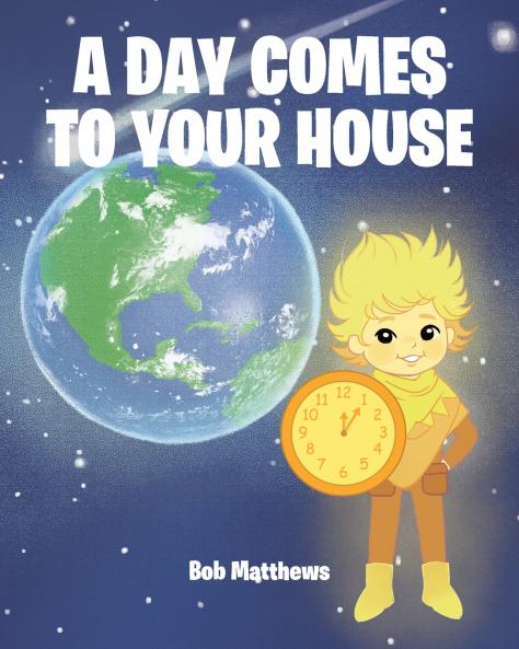 A Day Comes to Your House