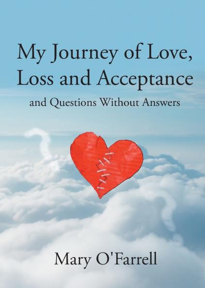 My Journey of Love Loss and Acceptance
