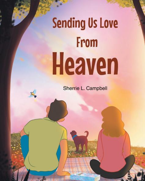 Sending Us Love From Heaven
