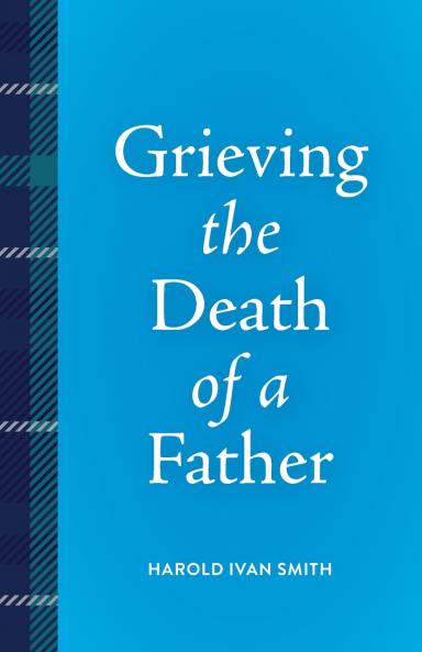 Grieving the Death of a Father