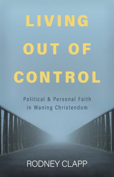 Living Out of Control