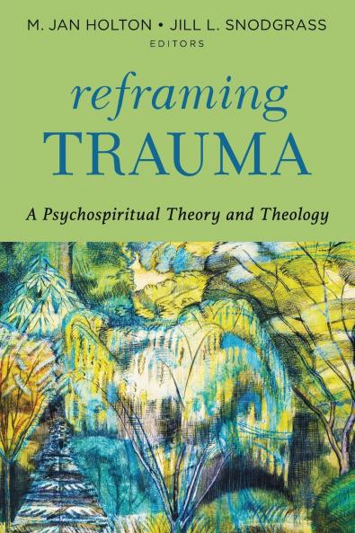 Reframing Trauma