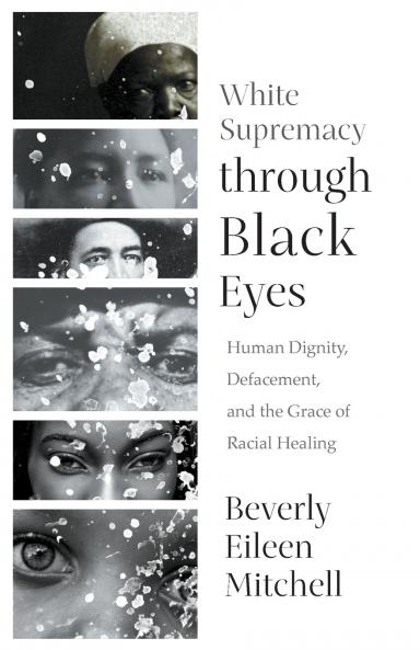 White Supremacy through Black Eyes