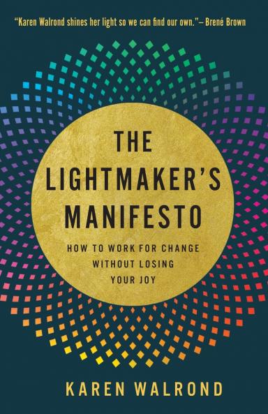 The Lightmaker's Manifesto