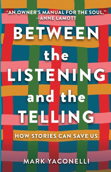 Between the Listening and the Telling