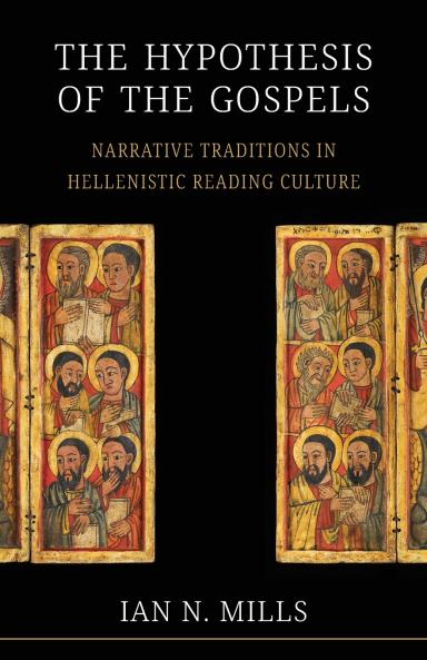The Hypothesis of the Gospels