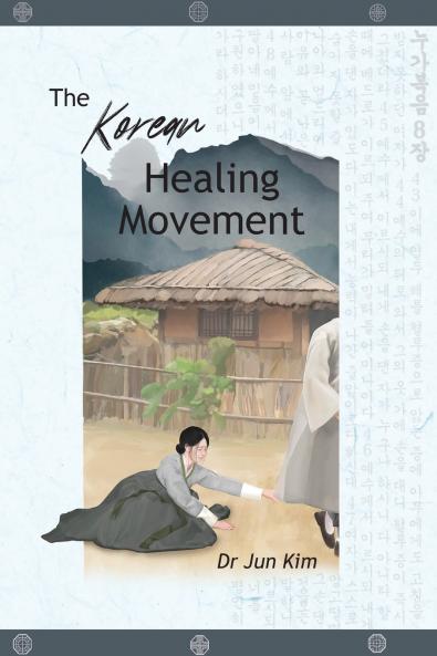 The Korean Healing Movement
