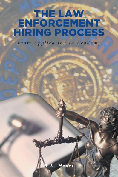 The Law Enforcement Hiring Process
