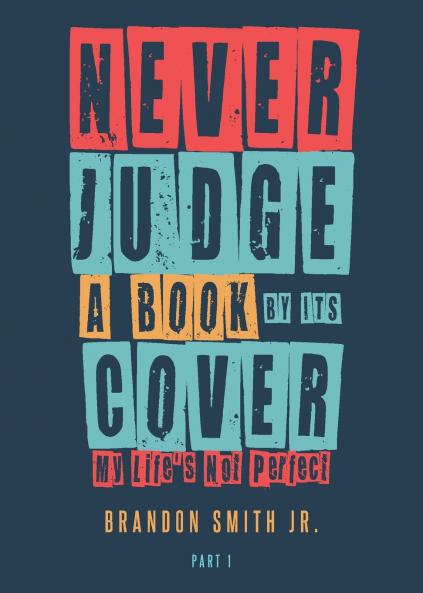Never Judge a Book by Its Cover My Life's Not Perfect