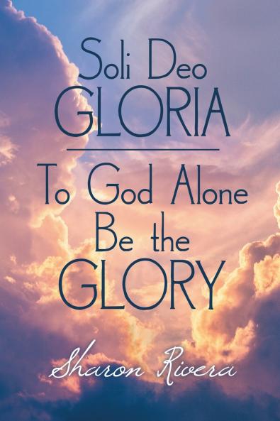 Soli Deo GLORIA