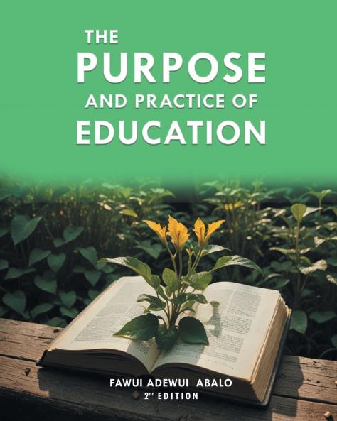 The Purpose and Practice of Education