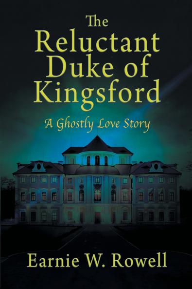 The Reluctant Duke of Kingsford