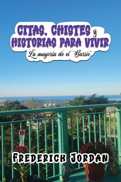 CITAS CHISTES y HISTORIAS PARA VIVIR