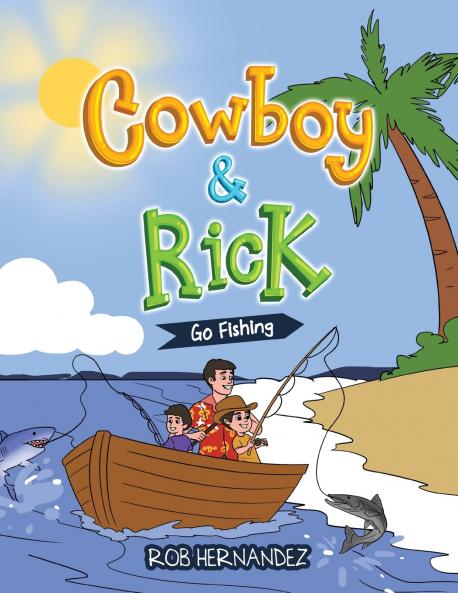 Cowboy & Rick Go Fishing