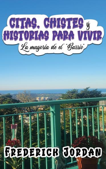 CITAS CHISTES y HISTORIAS PARA VIVIR