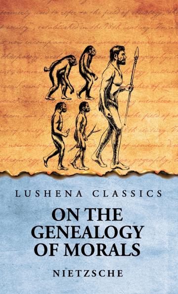 On The Genealogy of Morals