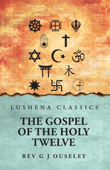 The Gospel of the Holy Twelve