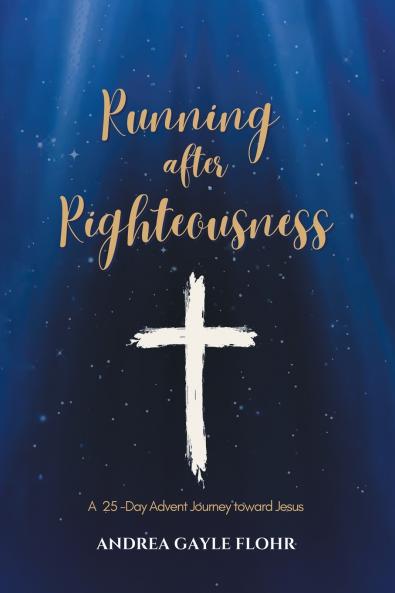 Running after Righteousness