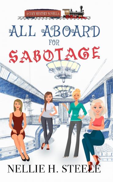 All Aboard for Sabotage