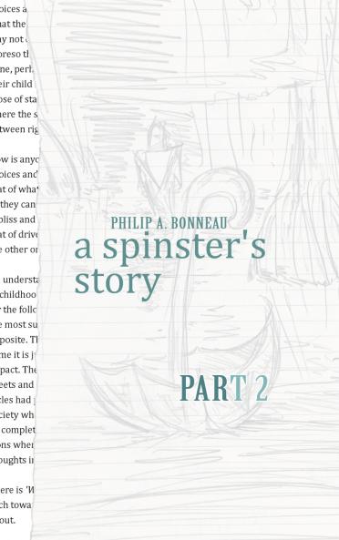 a spinster's story (Part 2)