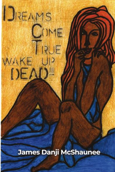 Dreams Come True - Wake Up Dead