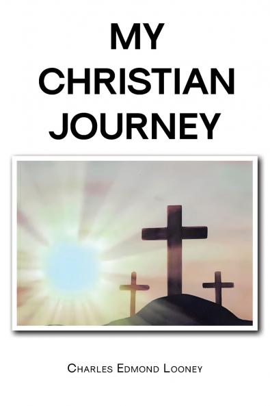 MY CHRISTIAN JOURNEY
