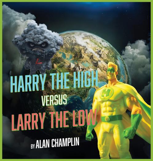 Harry the High Versus Larry the Low