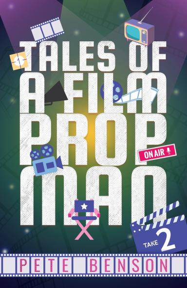 Tales of a Film Prop Man