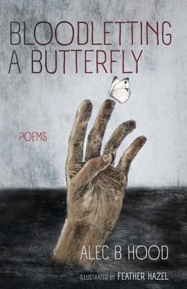 Bloodletting a Butterfly