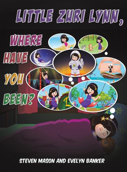 Little Zuri Lynn Where Have You Been?