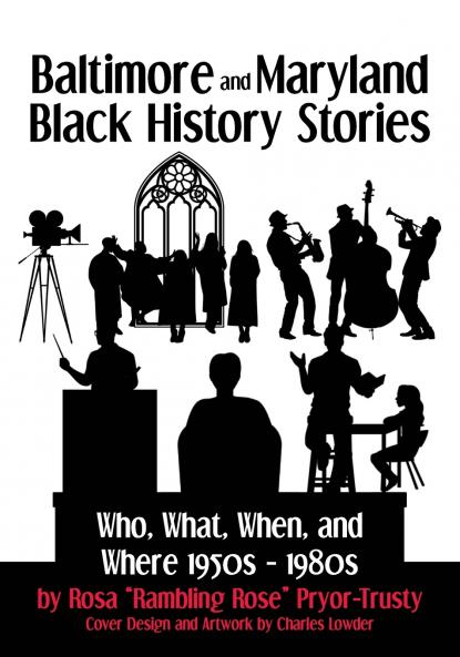 Baltimore and Maryland Black History Stories