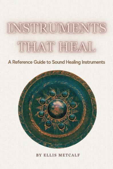 Instruments That Heal