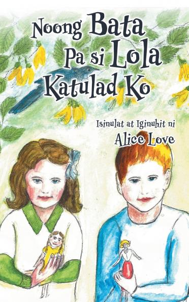 Noong Bata Pa si Lola Katulad Ko