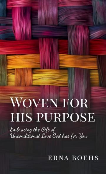 Woven for His Purpose