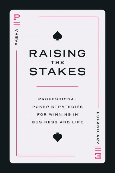 Raising the Stakes