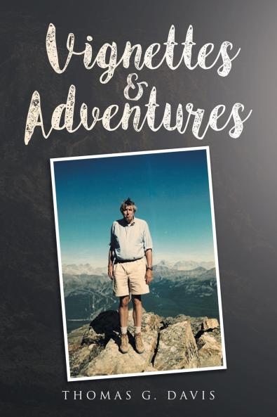 Vignettes & Adventures