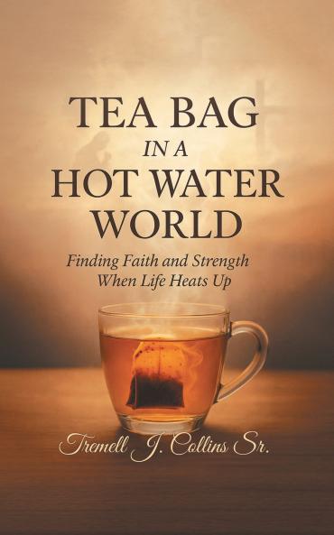 A Tea Bag Experience In A Hot Water World