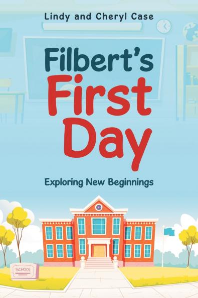 Filbert's First Day