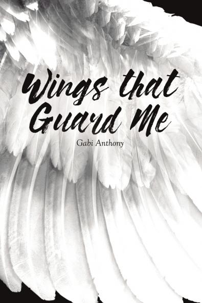Wings that Guard Me