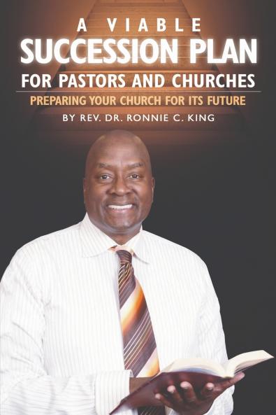 A Viable Succession Plan for Pastors and Churches