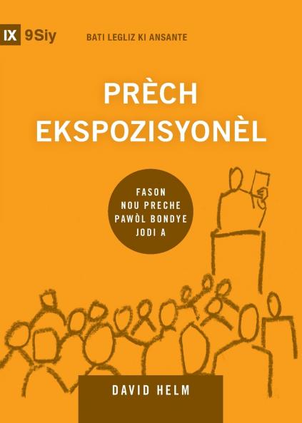 Expositional Preaching / Prèch Ekspozisyonèl