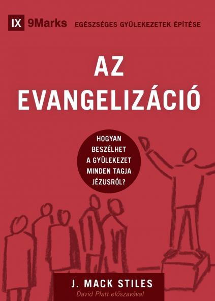 Evangelism / AZ EVANGELIZÁCIÓ